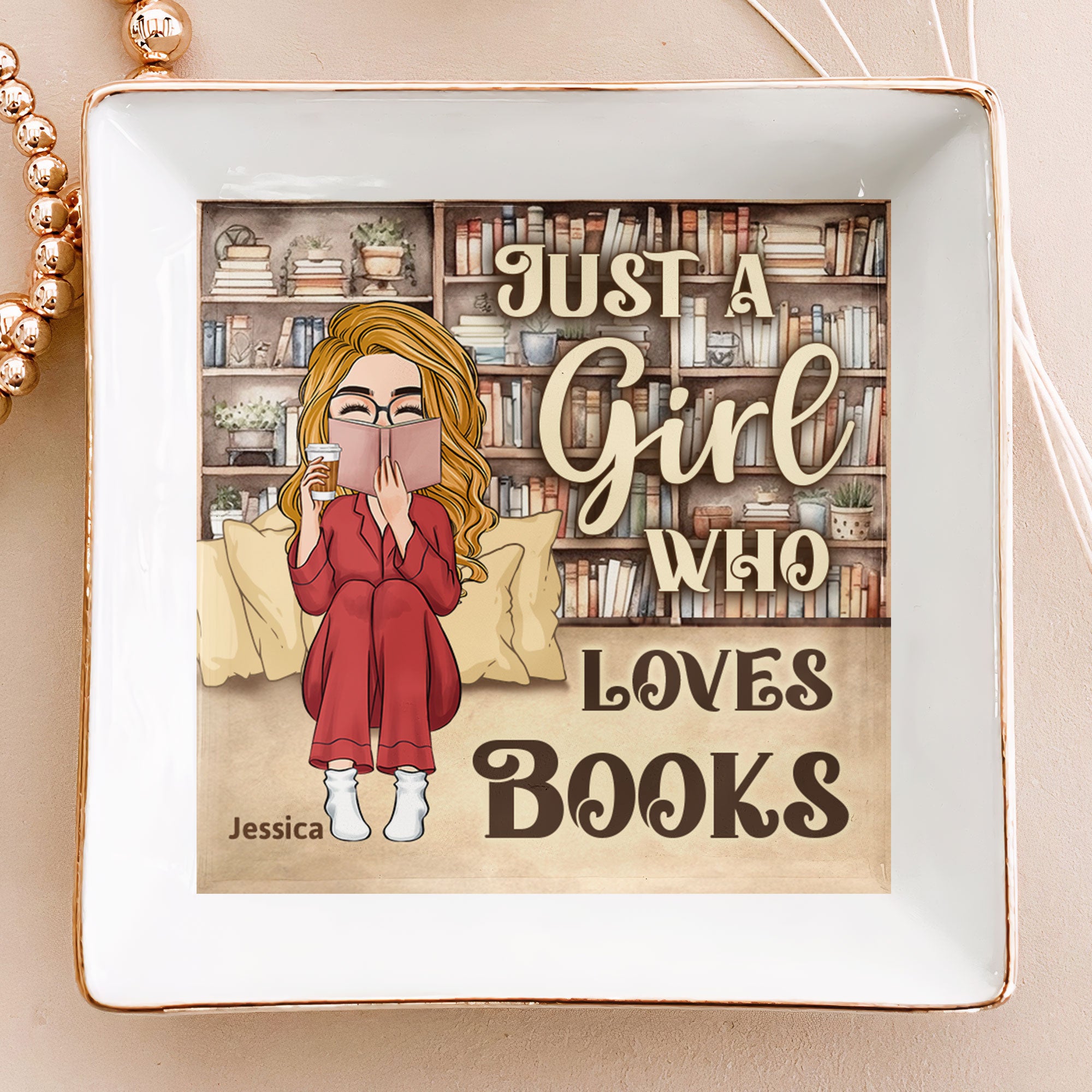 Just A Girl Who Loves Books – Personalized Jewelry Dish