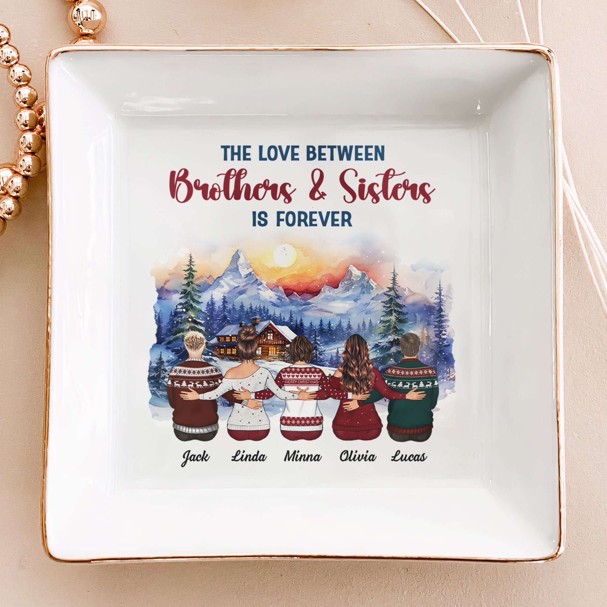 The Love Between Brothers & Sisters Is Forever – Personalized Jewelry Dish
